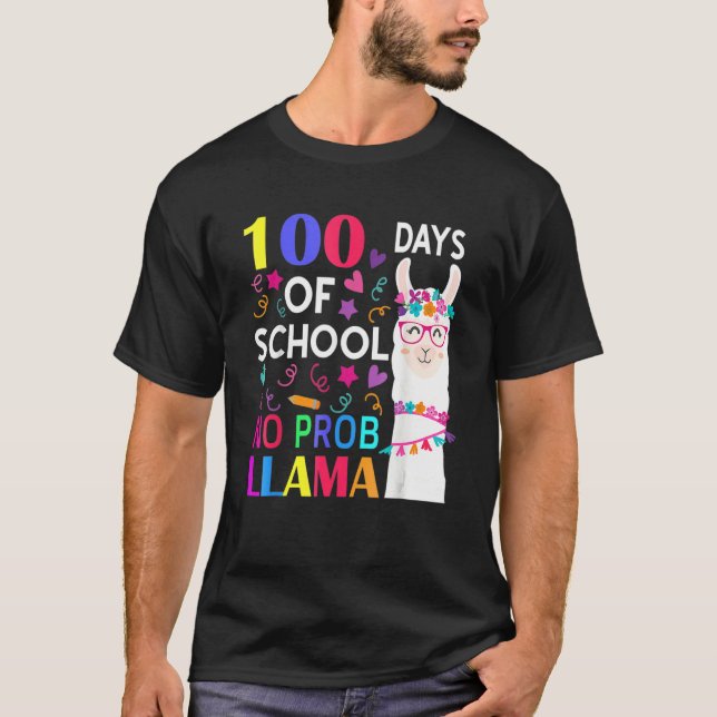 T-shirt 100 Days Of School No Prob Llama Llama Teacher Stu (Devant)
