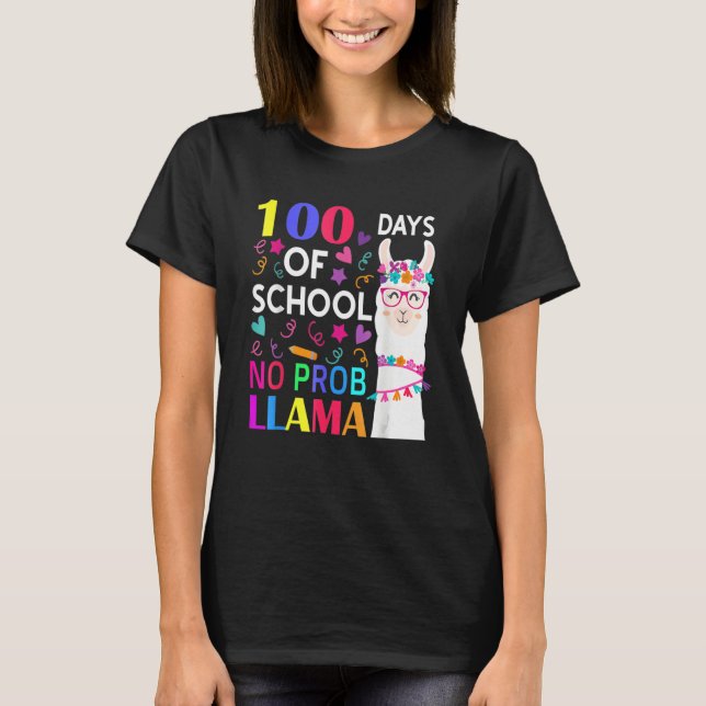 T-shirt 100 Days Of School No Prob Llama Llama Teacher Stu (Devant)