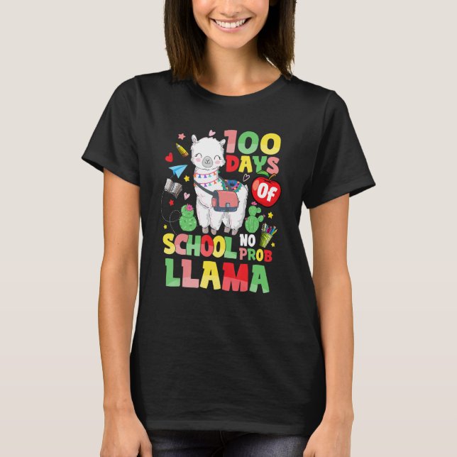 T-shirt 100 Days of School  No Probllama Cute Llama 100th  (Devant)