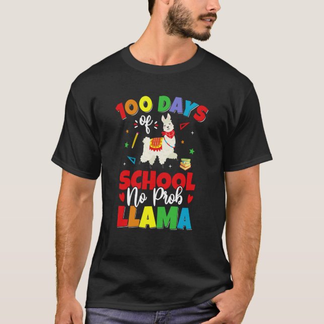 T-shirt 100 Days of School No Probllama Llama 100th day (Devant)