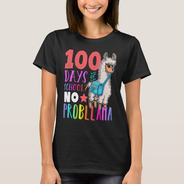 T-shirt 100 Days Of School No Probllama Llama Happy 100th  (Devant)