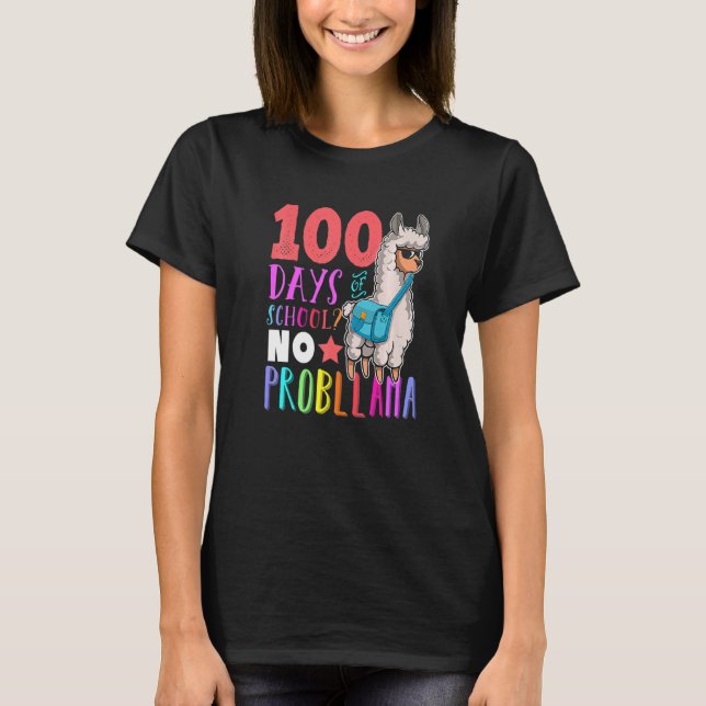 T-shirt 100 Days of School No Probllama Llama Happy 100th  (Devant)
