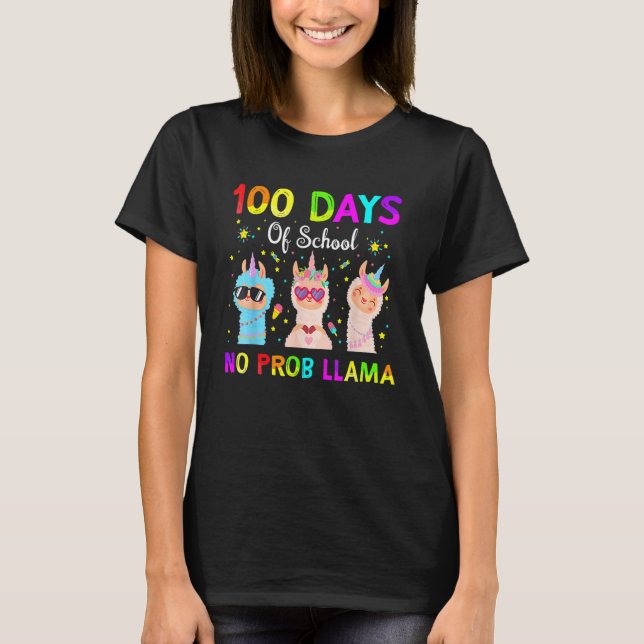 T-shirt 100 Days Of School No Probllama Llama Happy 100th  (Devant)