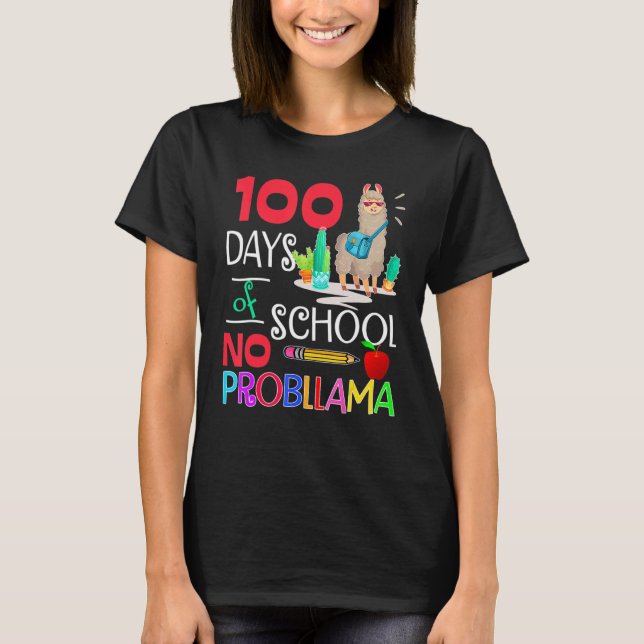 T-shirt 100 Days Of School No Probllama Llama Shirt Llama  (Devant)