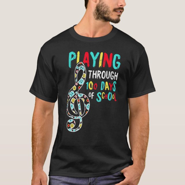 T-shirt 100 Days Of School Playing Music Teacher Cool Stud (Devant)