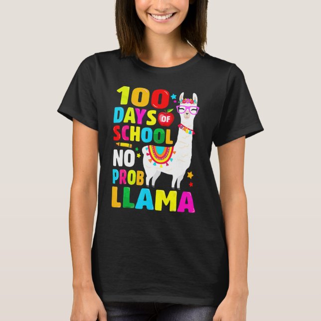 T-shirt 100 Days Of School Shirt No Probllama Llama 100th  (Devant)