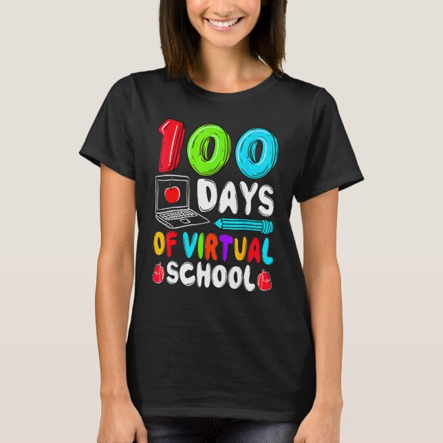 T-shirt 100 Days Of Virtual School Funny 100th Day Of Scho (Devant)