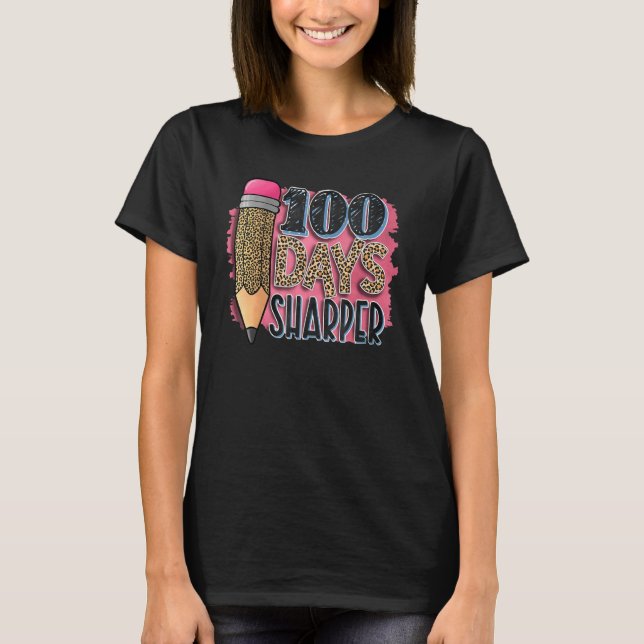T-shirt 100 Days Sharper Leopard 100th Day of School Teach (Devant)