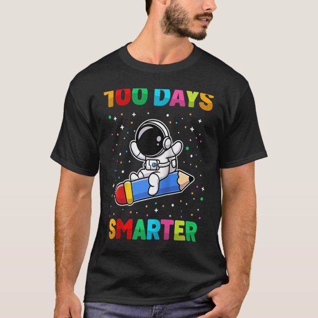 T-shirt 100 Days Smarter 100th Day of School Astronaut Spa (Devant)