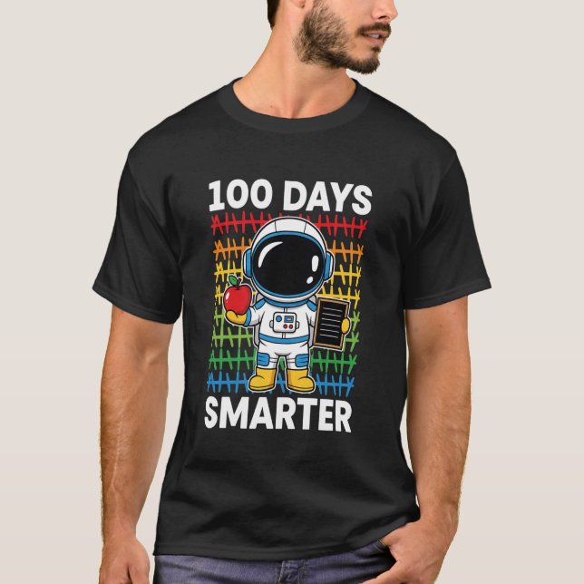 T-shirt 100 Days Smarter Space Astronaut 100th Day School  (Devant)
