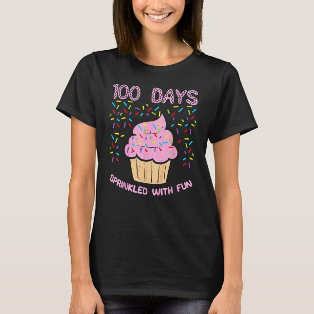 T-shirt 100 Days Sprinkled With Fun Cupcake 100th Day Of S (Devant)