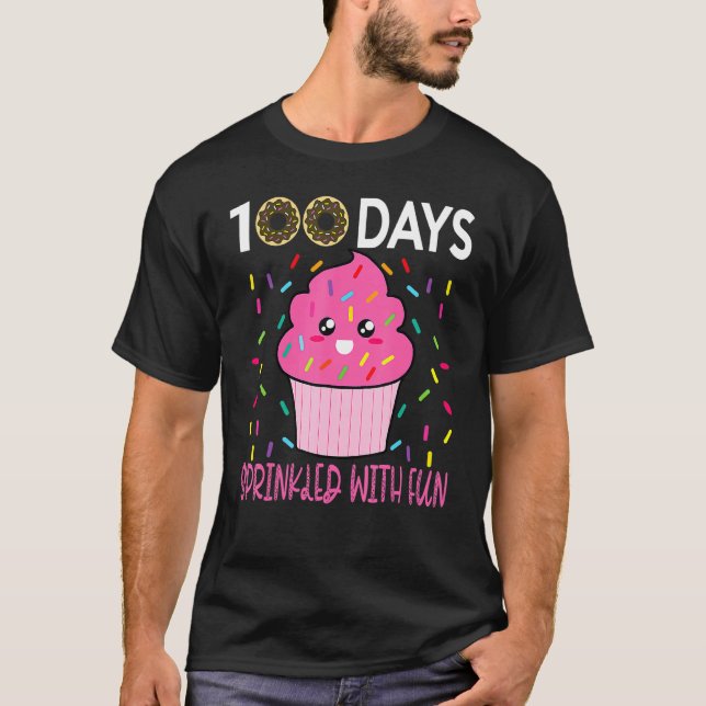 T-shirt 100 Days Sprinkled With Fun Cupcake 100th Day Of S (Devant)