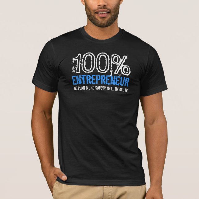 T-shirt 100% d'Entrepreneur™ (Devant)