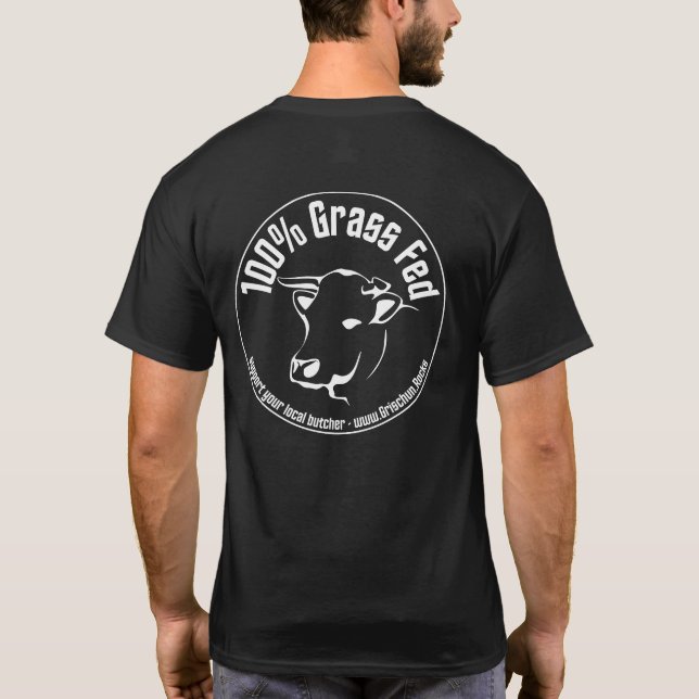 T-shirt 100% Grass Fed - soutien local butcher (Dos)