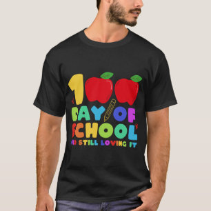 T-shirt 100 Jour D'École Et Toujours Aimer Il Enseignant G