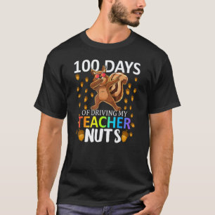 T-shirt 100 jours à rendre mon professeur fou 100e jour d'