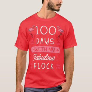 T-shirt 100 Jours Avec Mon Fabulous Flock Student Teacher 