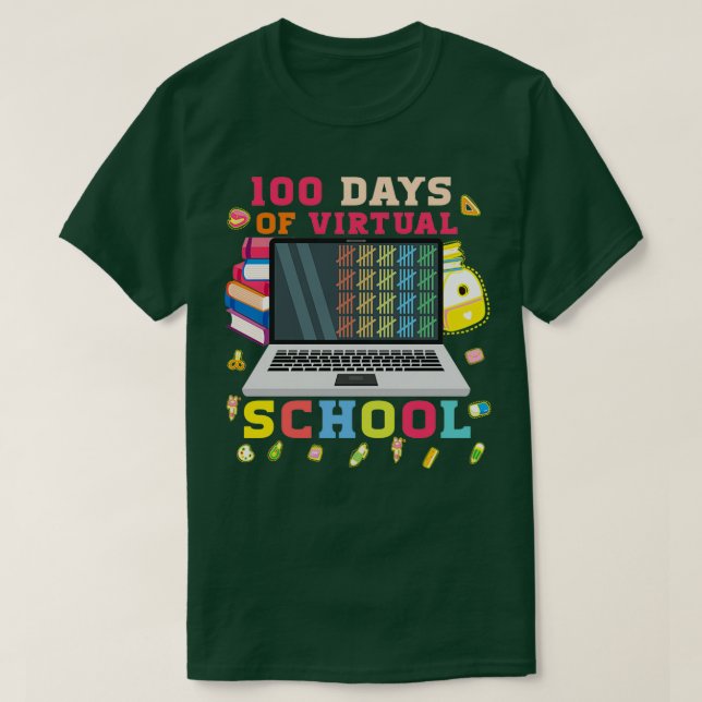 T-shirt 100 Jours De Cadeau Enseignant Ou Étudiant Virtuel (Design devant)