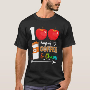T-shirt 100 Jours De Café Chaos Professeur Heureux 100 Jou
