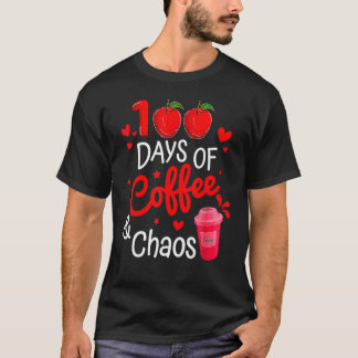 T-shirt 100 Jours De Café Et Chaos Joyeux 100E Jour Schoo