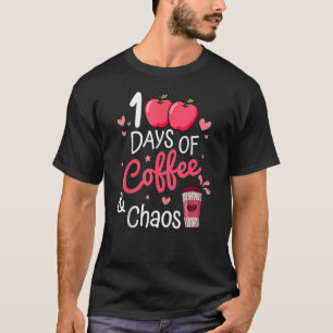 T-shirt 100 Jours De Café Et Chaos Joyeux 100E Jour Schoo