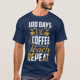 T-shirt 100 Jours De Café Teach RepeatDesign School Hommes