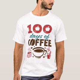 T-shirt 100 Jours de Coffee Enseignant Personnel