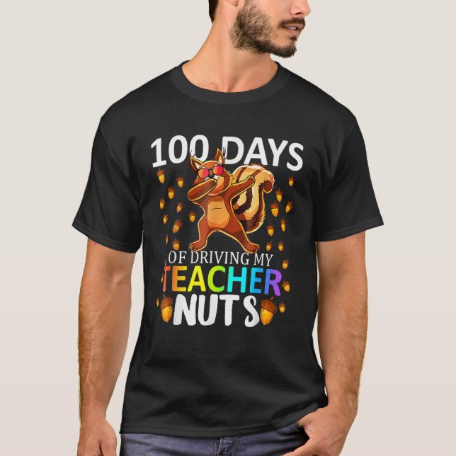 T-shirt 100 Jours De Conduite Mon Enseignant Nuts 100E Jou (Devant)
