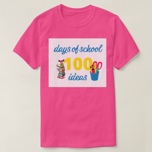 T-shirt 100 jours d'école à idées (Design devant)