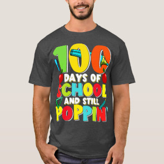 T-shirt 100 jours d'école et toujours poppin