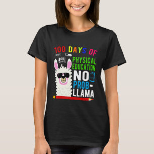 T-shirt 100 Jours D'éducation Physique Pas De Problème Lam