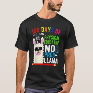 T-shirt 100 Jours D'éducation Physique Pas De Problème Lam