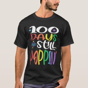 T-shirt 100 Jours Et Toujours Poppin 100E Jour De L'École