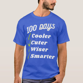 T-shirt 100 Jours Glacière Cuter plus sage Smarter Funny 1