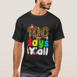 T-shirt 100 jours Vous êtes heureux 100e jour d'école Ense