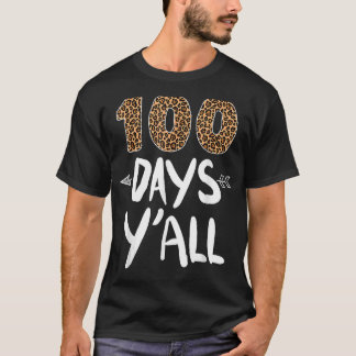 T-shirt 100 Jours Y'all Enseignant ou Étudiant 100e Jour d