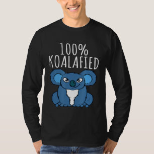 T-shirt 100 Koalafied Funny Pun Message Koala Lover