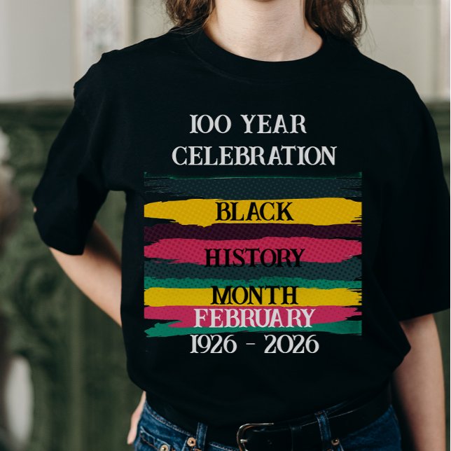 T-shirt 100 year celebration black history month 2026 (Créateur téléchargé)