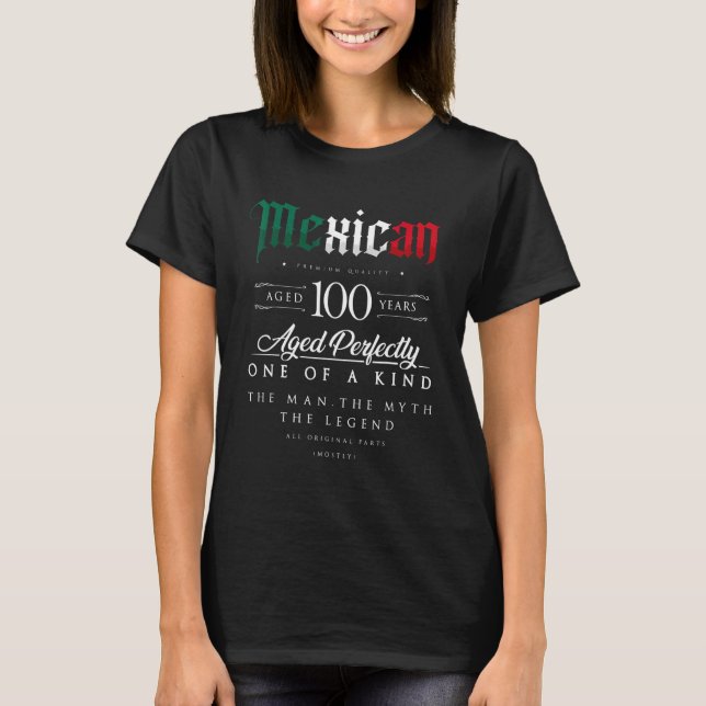 T-shirt 100e anniversaire Cadeau Mexicain Age 100 ans Né (Devant)