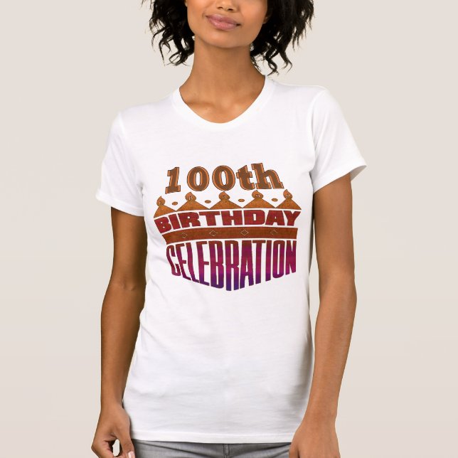 T-shirt 100th Cadeaux de célébration d'anniversaire (Devant)