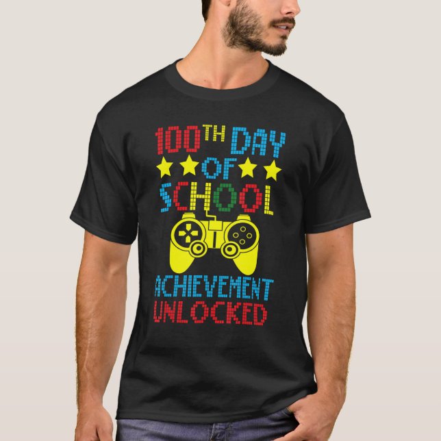 T-shirt 100th Day Of School Achievement Unlocked Gaming    (Devant)