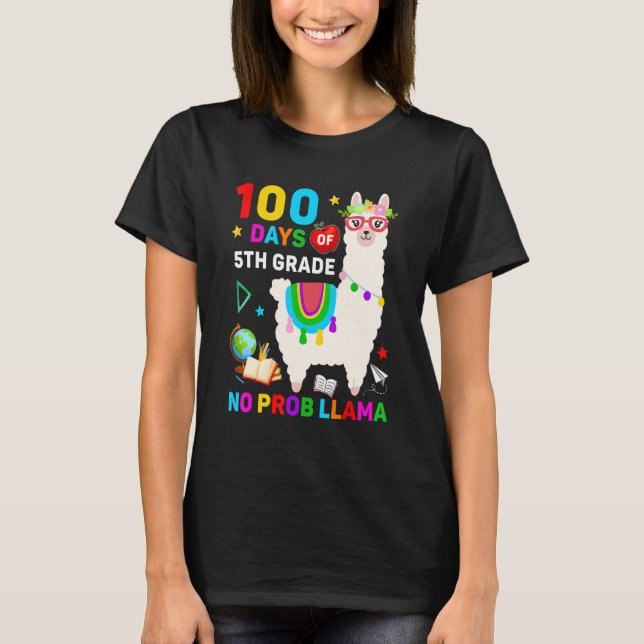 T-shirt 100th Day of School No Prob Llama 100 Days Of 5th  (Devant)