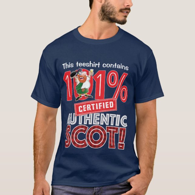 T-shirt 101% Certified Authentic SCOT! (Devant)