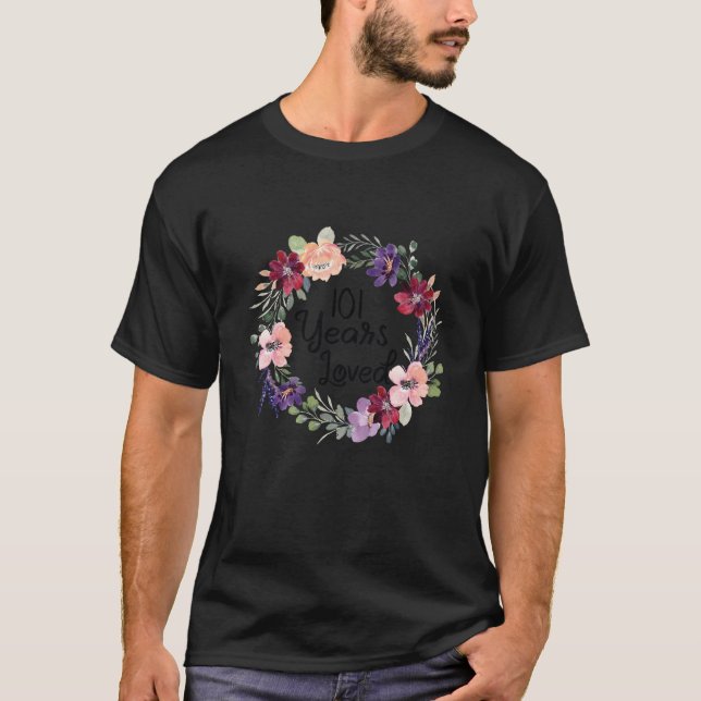 T-shirt 101 Years Loved Floral 101th Birthday Women 101 Ye (Devant)