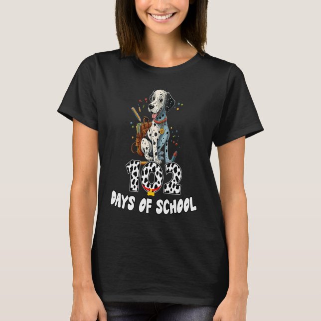 T-shirt 102 Days Of School Dalmatian Dog 102 Day Smarter K (Devant)