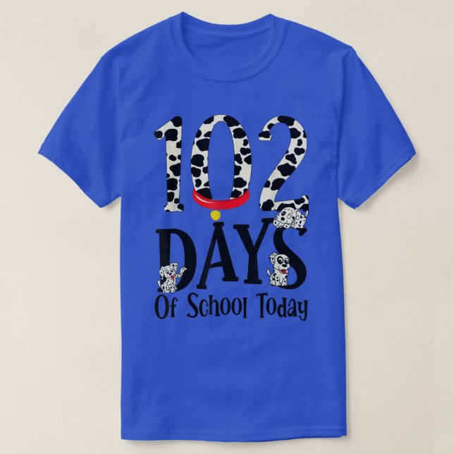 T-shirt 102 Jours d'école aujourd'hui avec un chien dalmat (Design devant)