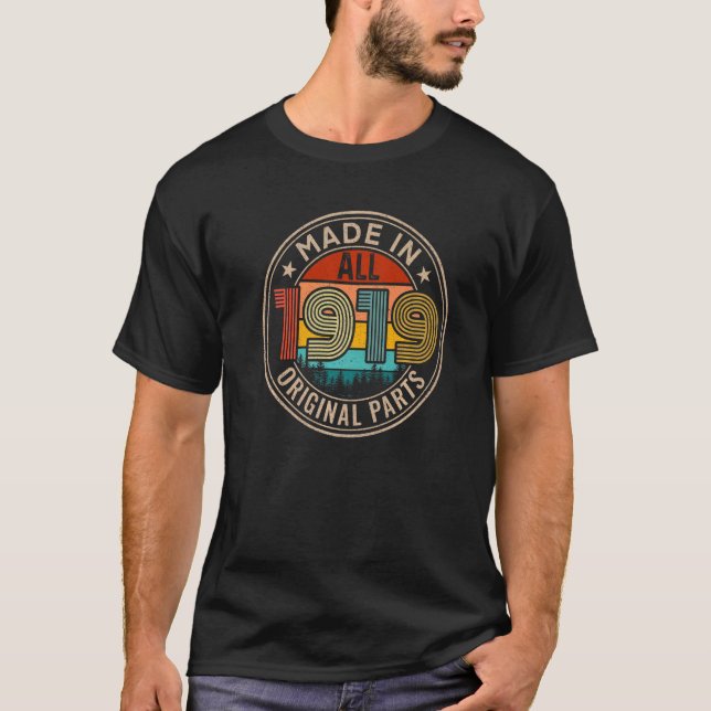 T-shirt 103 ans fabriqués en 1919 Pièces d'origine 103e an (Devant)