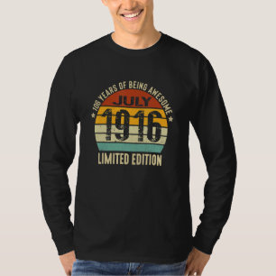 T-shirt 106 Ans D'Être Incroyable Juillet 1916