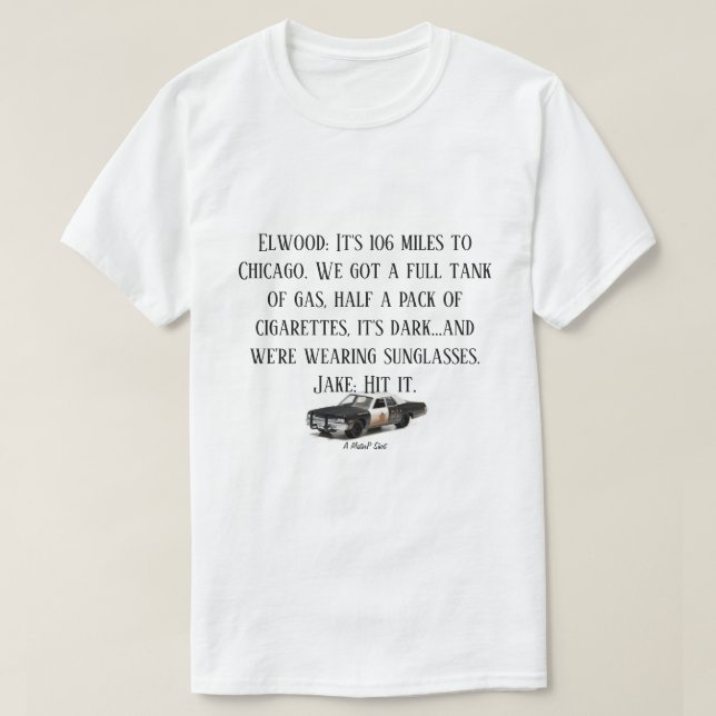 T-shirt 106 Miles À Chicago - Une Chemise MisterP (Design devant)