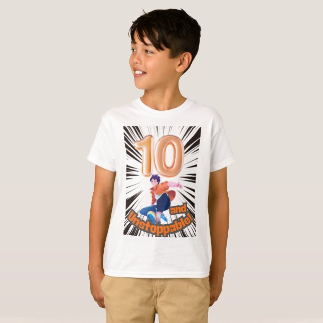 T-shirt 10 and Unstoppable Boys’ Birthday (Devant entier)